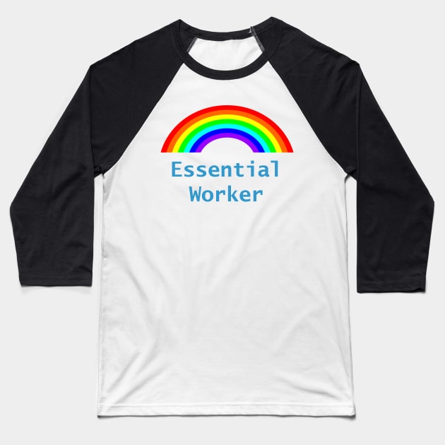 Rainbow for Essential Workers in Blue Baseball T-Shirt by ellenhenryart